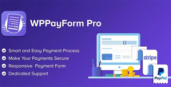 WPPayForm Pro GPL v3.0.1 – WordPress Payments Made Simple