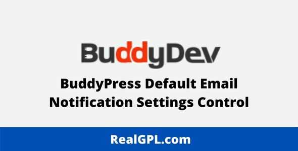BuddyPress Default Email Notification Settings Control v1.0.8 GPL