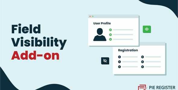 Pie Register Field Visibility Addon GPL v1.5.1