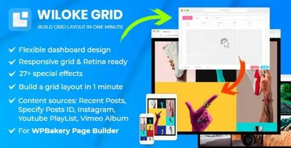 Wiloke Grid GPL v1.0.1 - For WPBakery Page Builder (Visual Composer)