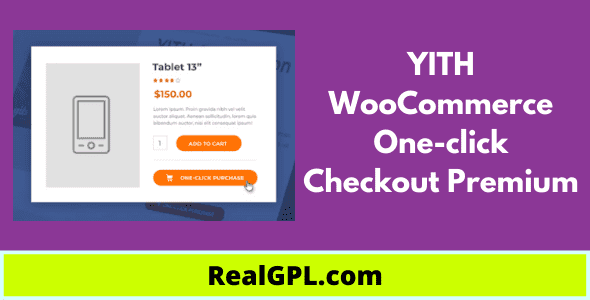 YITH WooCommerce One-Click Checkout Premium v1.34 YITH WooCommerce One-Click Checkout Premium v1.34.0 GPL