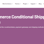 WooCommerce Conditional Shipping and Payments