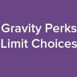 Gravity Perks Limit Choices GPL v1.7.16 Latest Version
