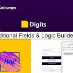 Digits Additional Fields & Logic Builder