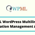 WPML WordPress Multilingual Translation Management Addon