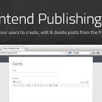Frontend Publishing Pro GPL v3.11.0 WordPress Post Submission Plugin