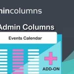 Admin Columns Pro Events Calendar v1.6 Addons GPL
