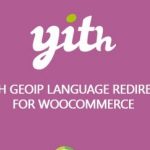 YITH GeoIP Language Redirect for WooCommerce v1.1.4 Premium GPL
