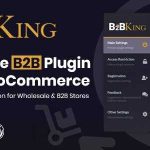 B2BKing GPL v3.8.6 – The Ultimate WooCommerce B2B & Wholesale Plugin