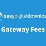 Easy Digital Downloads Gateway Fees GPL v1.5.5