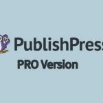 PublishPress Pro GPL v3.6.3 - WordPress Plugin