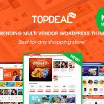 TopDeal Theme GPL v2.2.0 – Multi-Vendor Marketplace Elementor WooCommerce WordPress