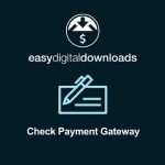 Easy Digital Downloads Check Payment Gateway v1.3.4 Addon GPL