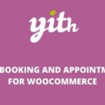 YITH Booking and Appointment Premium GPL v5.32.0 - for WooCommerce