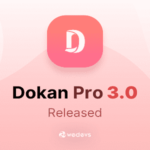 Dokan Pro GPL v5.0.16 - Multi Vendor Business Online Marketplace
