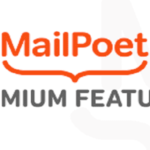 MailPoet Premium GPL 5.36.0 | Best Email Marketing Plugin