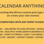 Calendar Anything GPL v2.28 – Show any existing WordPress custom post type in a calendar