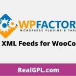 Product XML Feeds for WooCommerce Pro GPL v2.4.1 - WPFactory