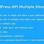 WordPress API Multiple Sites User Sync GPL v1.5.0
