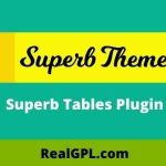 Superb Tables Plugin GPL v109.0 - Superb Themes