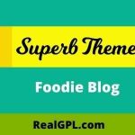 Foodie Blog Theme GPL v107.8 - Superb Themes