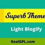 Light Blogify Theme GPL v114.0 -Superb Themes