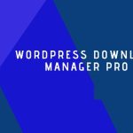 WordPress Download Manager Pro GPL v6.1.6 + Addons